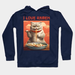 Kitty Cat Eating Ramen - I Love Ramen Hoodie